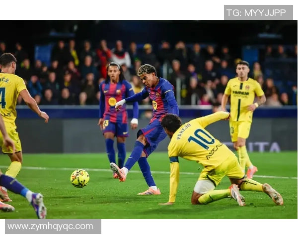 巴塞罗那与比利亚雷亚尔精彩对决直播全程回顾与分析